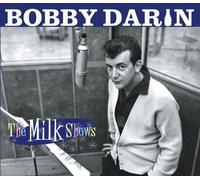 The Milk Shows - Bobby Darin by Bobby Darin (2015-01-01)
