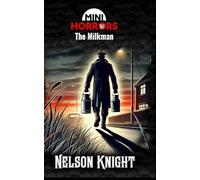 The Milkman (MiniHorrors)