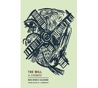 The Mill: A Cosmos