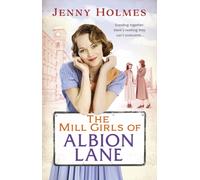 The Mill Girls of Albion Lane