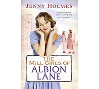 The Mill Girls of Albion Lane