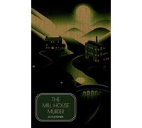 The Mill House Murder