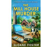 The Mill House Murder: A Marnie Devlin Cozy Mystery