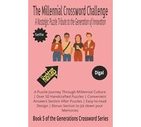 The Millennial Crossword Challenge: A Nostalgic Puzzle Tribute to the Generation of Innovation (Generations Crossword Series)