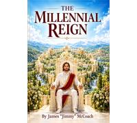 The Millennial Reign