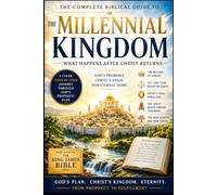 The Millennial Reign Of Christ: Understanding Christ's Thousand Year Kingdom (Understanding Bible Prophecy)