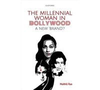 The Millennial Woman in Bollywood: A New 'Brand'?
