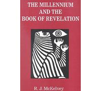 The Millennium and the Book of Revelation