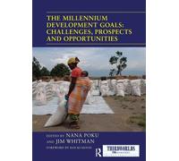 The Millennium Development Goals: Challenges, Prospects and Opportunities (ThirdWorlds)