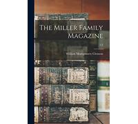 The Miller Family Magazine; 1-2