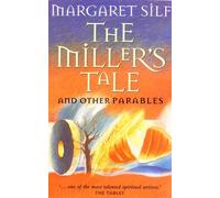 The Miller's Tale: and Other Parables: And Other Parables