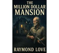 The Million Dollar Mansion