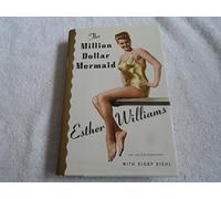 The Million Dollar Mermaid: An Autobiography