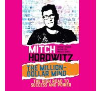 The Million Dollar Mind: The Road to Success and Power