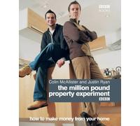 The Million Pound Property Experiment: How to Make Money from Your Home by Colin McAllister (16-Oct-2003) Hardcover