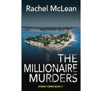 The Millionaire Murders (Dorset Crime)