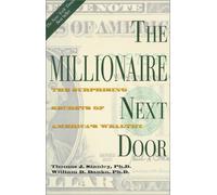 The Millionaire Next Door: The Surprising Secrets of America's Wealthy
