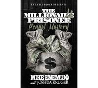 The Millionaire Prisoner 4: Pen Pal Mastery