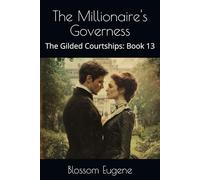 The Millionaire's Governess (The Gilded Courtships)