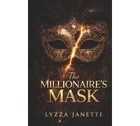 The MILLIONAIRE'S MASK