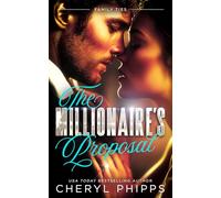 The Millionaire's Proposal: 2 (Family Ties)