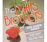 The Mills Brothers - One Dozen Roses - The Mills Brothers