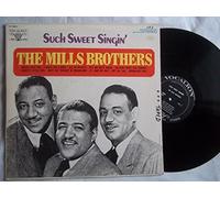 The Mills Brothers: Such Sweet Singin' [Vinyl LP Record]