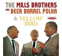 The Mills Brothers - The Mills Brothers Sing Beer Barrel Polka / Yellow Bird