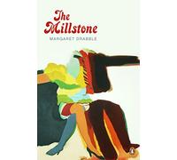 The Millstone by Margaret Drabble (Paperback, 2010)
