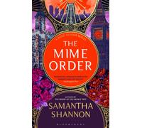 The Mime Order : The million-copy bestselling series from the author of THE PRIORY OF THE ORANGE TREE