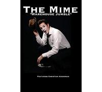 The Mime "Warehouse Jumble" Featuring Christian Ackerman