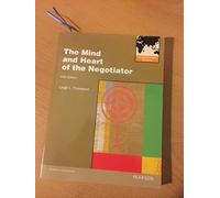 The Mind and Heart of the Negotiator by Thompson, Leigh 5th (fifth) Edition (2012)