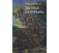 The Mind and Its Depths