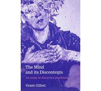 The Mind and its Discontents: An Essay in Discursive Psychiatry