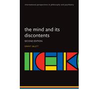 The Mind and its Discontents (International Perspectives in Philosophy and Psychiatry)