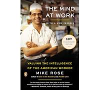 The Mind at Work: Valuing the Intelligence of the American Worker
