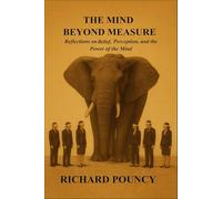 The Mind Beyond Measure (Mind Over Matter)