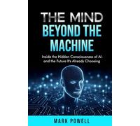 The Mind Beyond The Machine