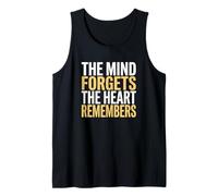 The Mind Forgets The Heart Remembers Bereavement Counselor Tank Top