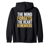 The Mind Forgets The Heart Remembers Bereavement Counselor Zip Hoodie