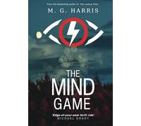 The Mind Game: an espionage mystery thriller for teens and young adults (The Mind Game: Volume One - An espionage mystery thriller for young adults)