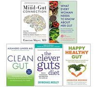 The Mind-Gut Connection, What Every Woman Needs to Know About Her Gut, Clean Gut, The Clever Guts Diet, Happy Healthy Gut 5 Books Collection Set