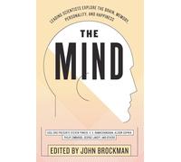 MIND: Leading Scientists Explore the Brain, Memory, Personality, and Happiness (Best of Edge Series)