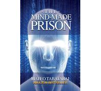 The Mind-Made Prison