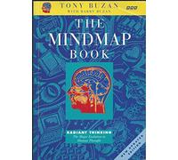 The Mind Map Book: Radiant Thinking - Major Evolution in Human Thought