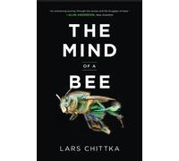 The Mind of a Bee by Lars Chittka (PB 2023)