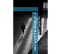 The Mind of a Narcissist