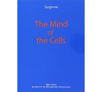 The Mind of the Cells