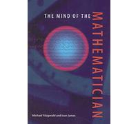 The Mind of the Mathematician