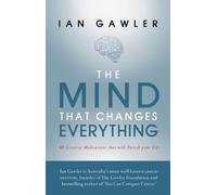 The Mind That Changes Everything: 48 Creative Meditations That Will Enrich Your Life